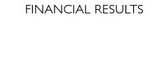 FINANCIAL RESULTS