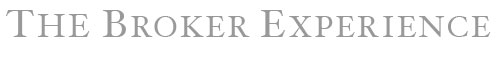 The Broker Experience