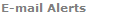 E-mail Alerts