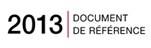 Document de référence 2013