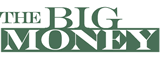 The Big Money