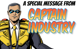 A Message from Captain Industry