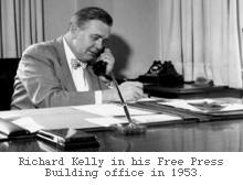 Richard Kelly in his Free Press 		Building office in 1953.