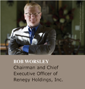 Bob Worsley, Chairman and Chief Executive Officer of Renegy Holdings, Inc.
