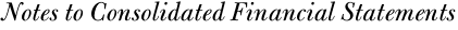 Notes to Consolidated Financial Statements