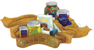 Choices in the 1970's