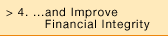 ...and Improve Financial Integrity