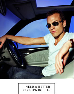 I Need A Better Performing Car