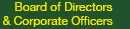 Board of Directors and Corporate Officers