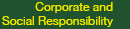 Corporate and Social Responsibility