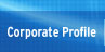 corporate profile