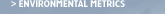 Environmental Metrics