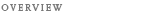 Overview
