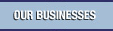 go to Our Businesses