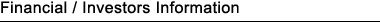 Financial/Investors Information
