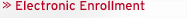 Electronic Enrollment