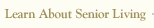 Learning About Senior Living