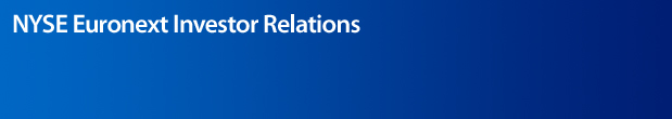 NYSE
Euronext Investor Relations