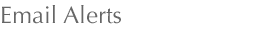 Email Alerts