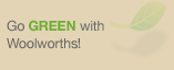 Go Green with Woolworths
