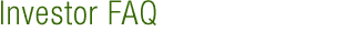 Investor FAQ