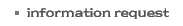 Information Request