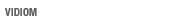 VIDIOM