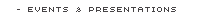 Events & Presentations