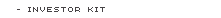 Investor Kit