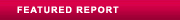 Featured Report