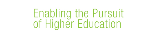 Enabling the pursuit of higher education