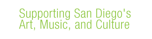 Supporting San Diego's Art, Music, and Culture