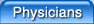Physicians
