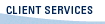 Client Services