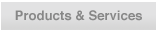 Products & Services