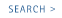 Search >