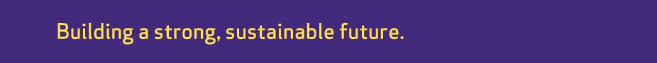 Building a strong, sustainable future.