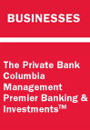 Businesses: The Private Bank, Columbia Management, Premier Banking & Investments