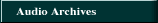 Audio Archives