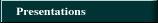 Presentations