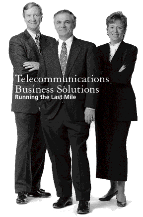 Telecommunications Business Solutions - Running the Last Mile