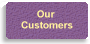 Our Customers