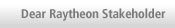 Dear Raytheon Stakeholder