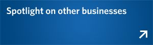 Spotlight on other businesses