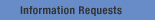 Information Requests