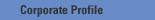 Corporate Profile