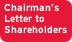 [Chairman's Letter to Shareholders]