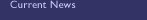Current News