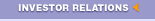 INVESTOR 

RELATIONS