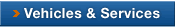 Vehicles and Services